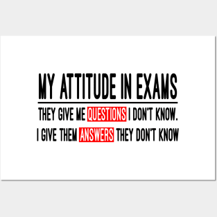 my attitude in exams Posters and Art